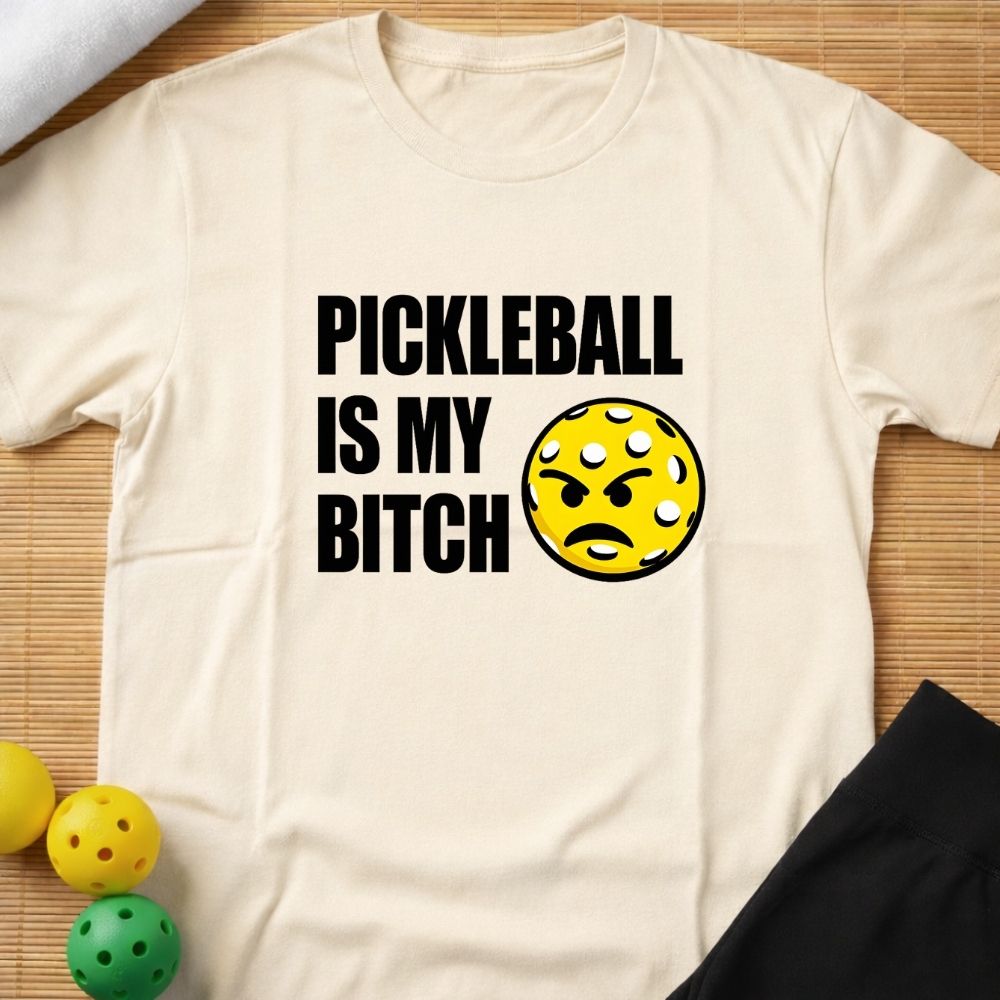 Pickleball Bitch T-Shirt