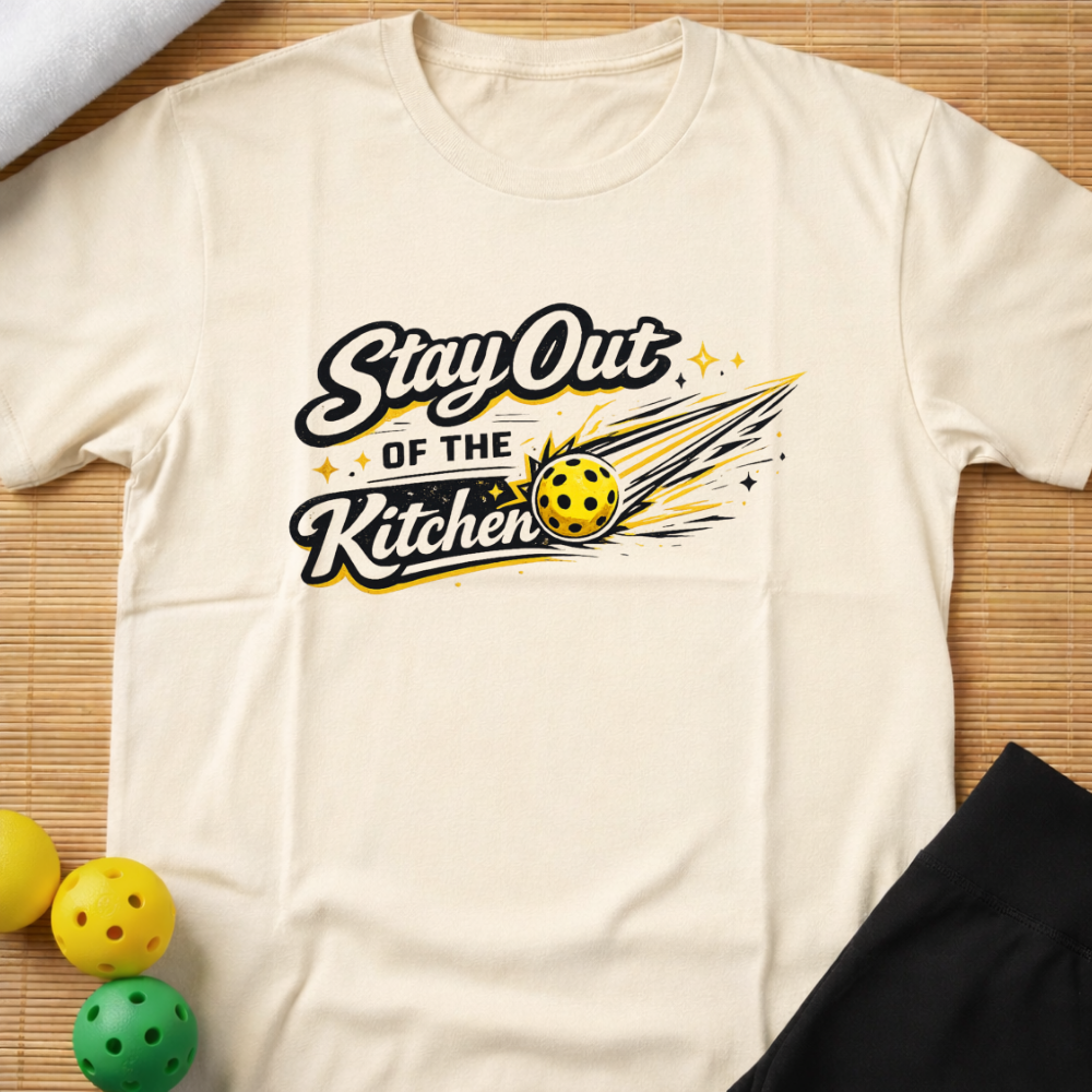 Stay Out Of The Kitchen Pickleball T-Shirt (B)