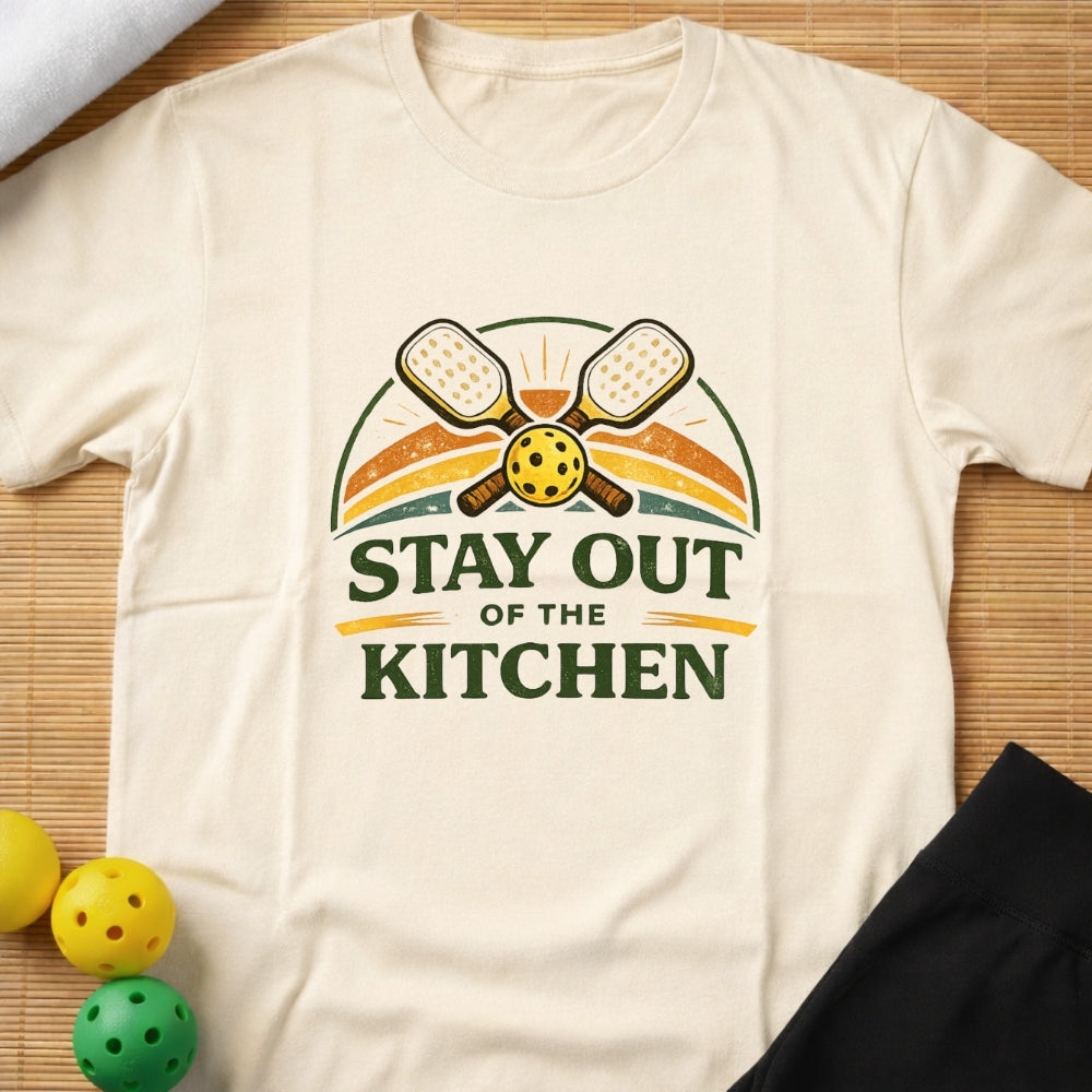 Stay Out Of The Kitchen Pickleball T-Shirt (E)