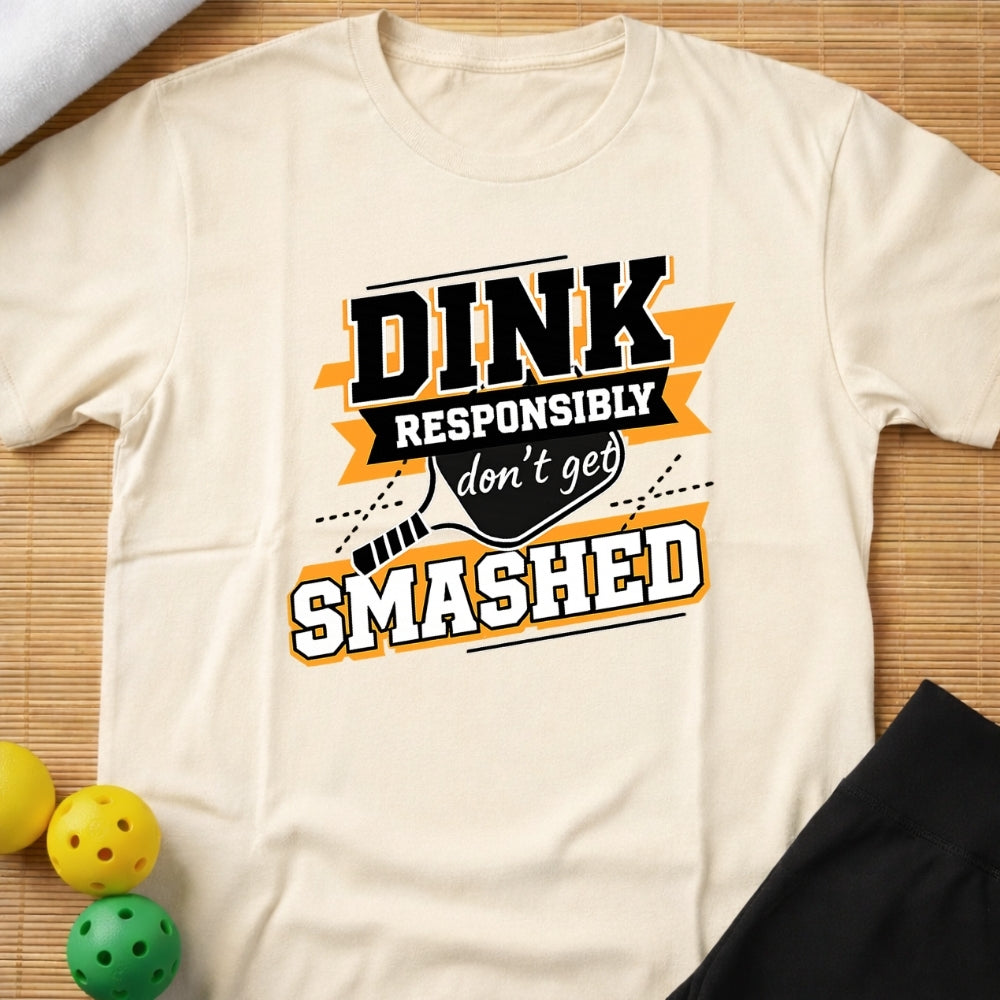 Dink Responsibly T-Shirt (C)