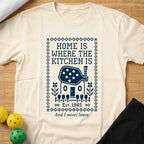 Kitchen Is Home T-Shirt