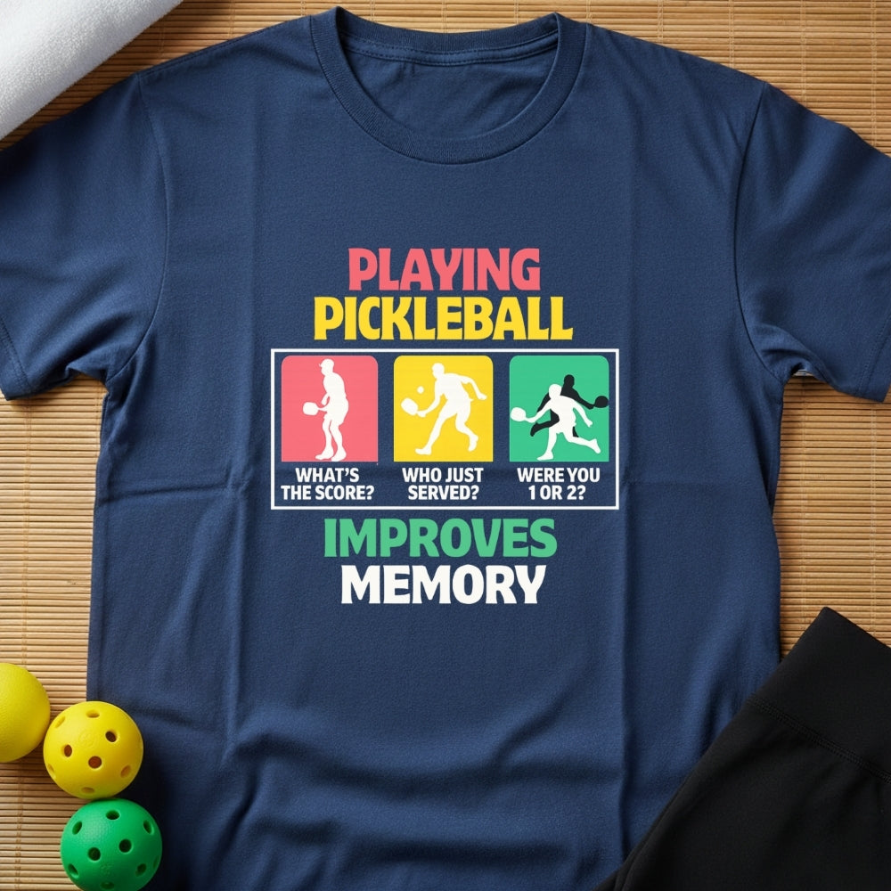 Funny Pickleball Improves Memory T-Shirt (F)