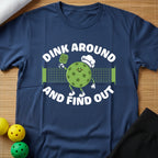 Dink Around T-shirt