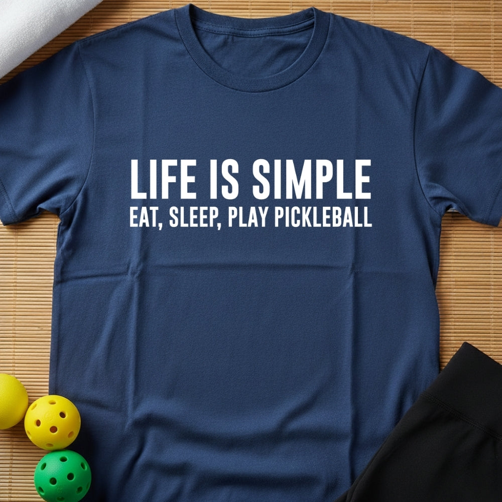 Life Is Simple T-Shirt