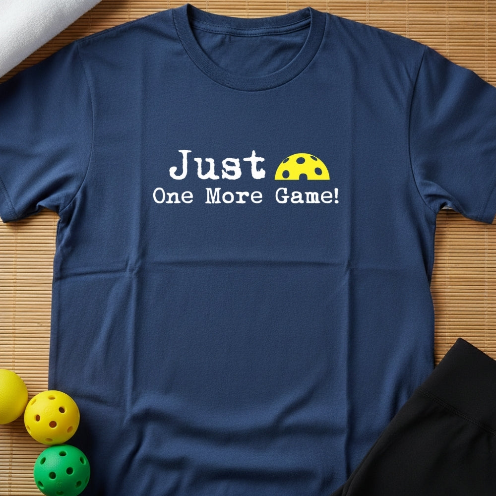 One more game T-Shirt
