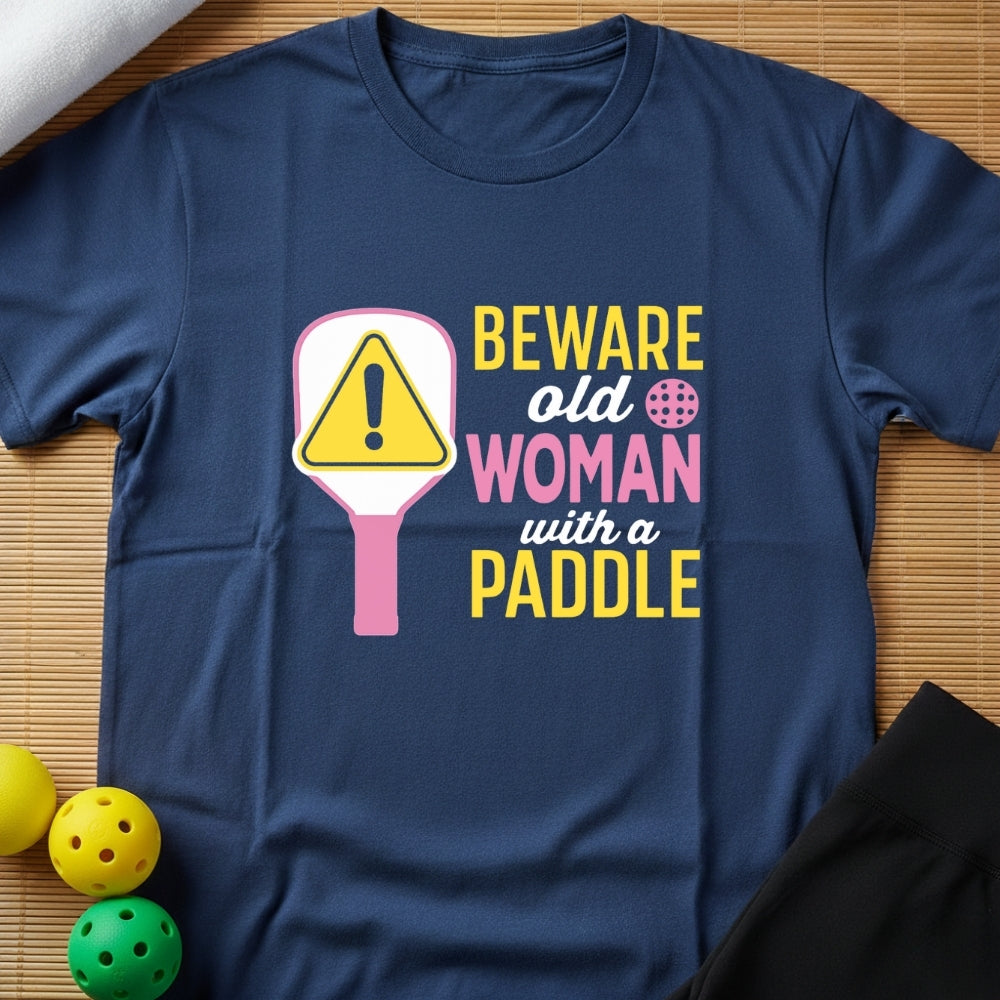 Beware Old Woman T-Shirt
