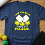 Grab Your Balls T-Shirt