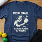 Funny Murder Is Wrong T-Shirt