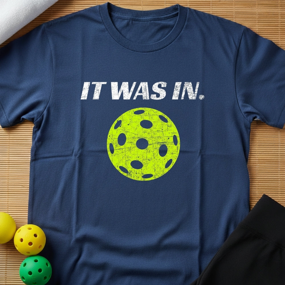 It Was In T-Shirt