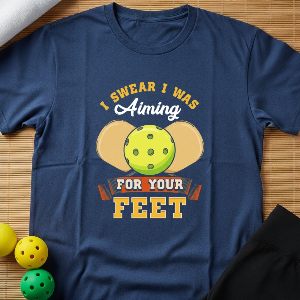 Aiming For Your Feet T-Shirt