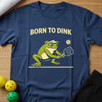 Born To Dink T-Shirt