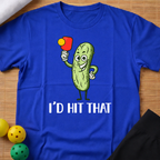 I'd Hit T-Shirt