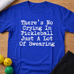 No Crying T-shirt