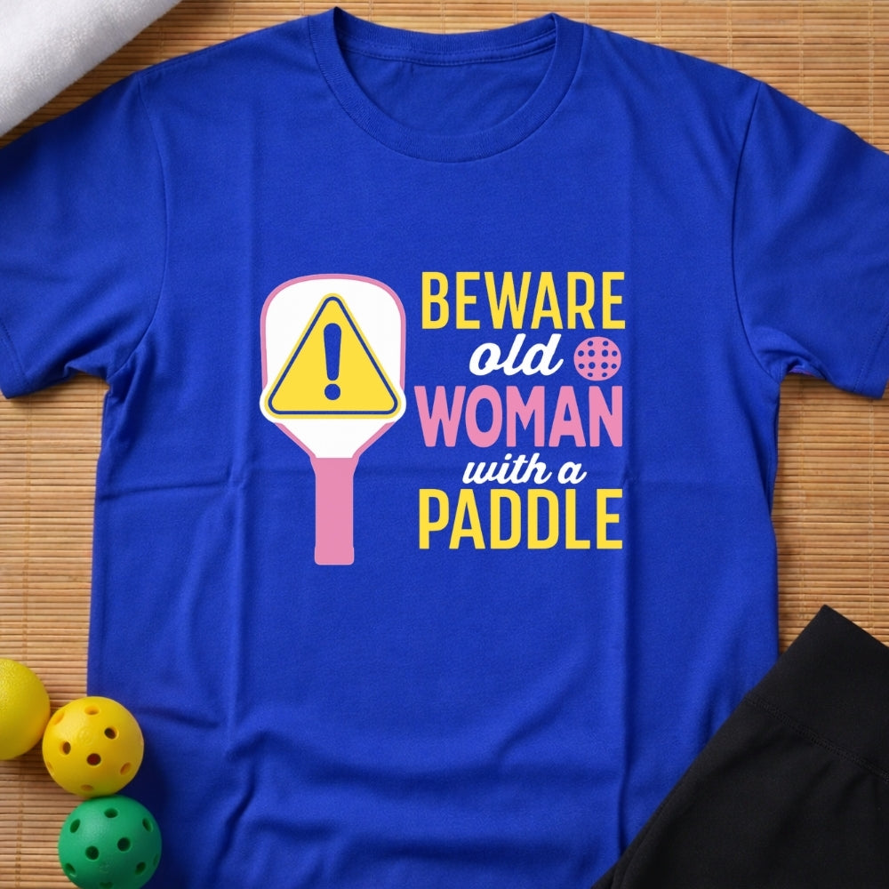 Beware Old Woman T-Shirt