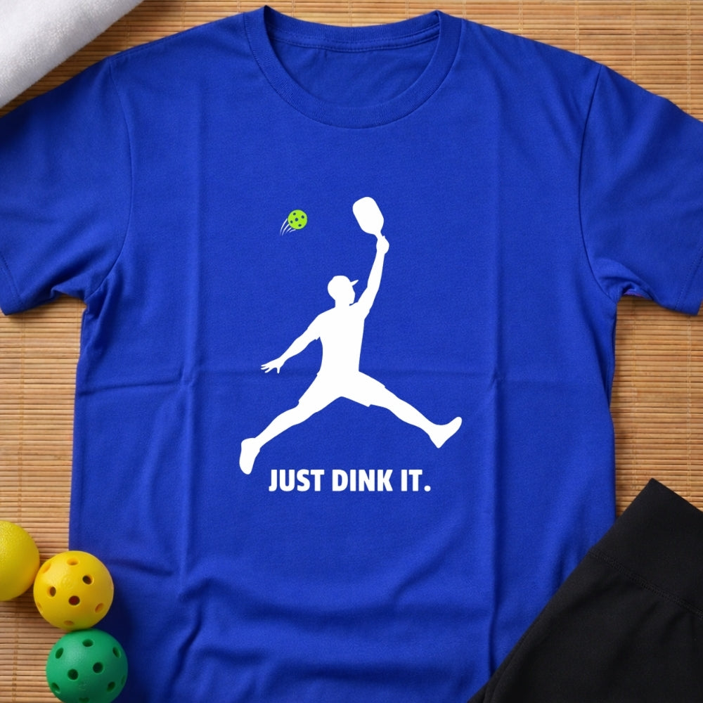 Just Dink It Pickleball T-Shirt