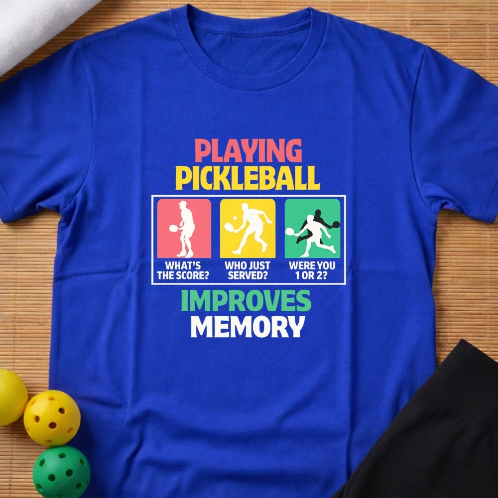 Funny Pickleball Improves Memory T-Shirt (F)