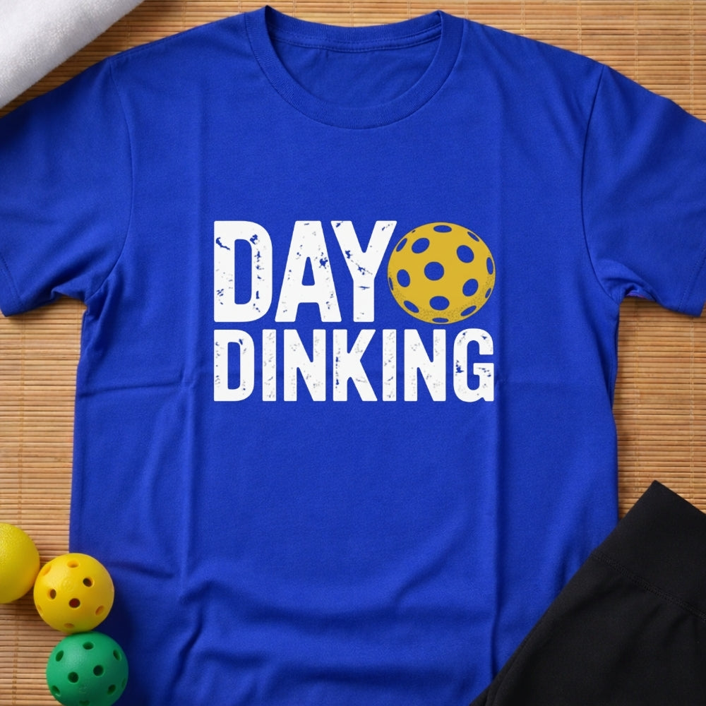 Day Dinking T-Shirt