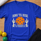 Dink Till Dusk T-Shirt