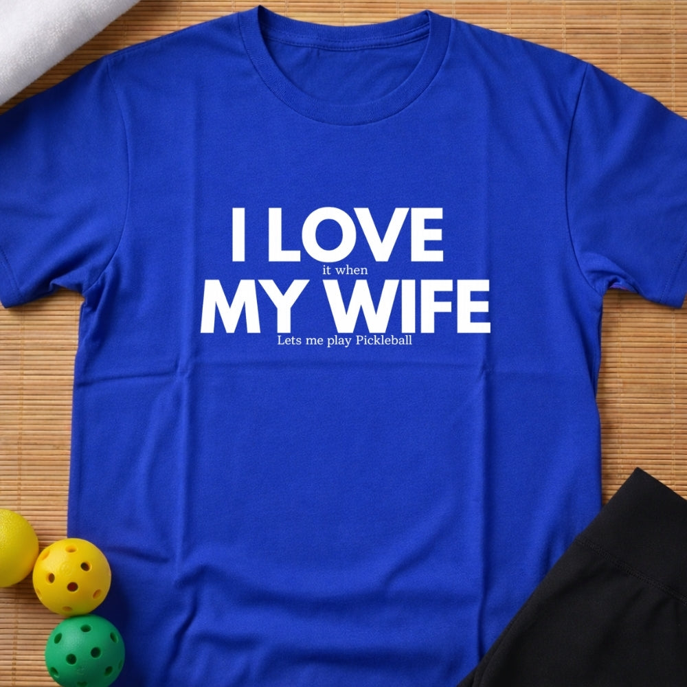 I Love My Wife T-Shirt
