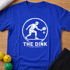 The Dink T-Shirt