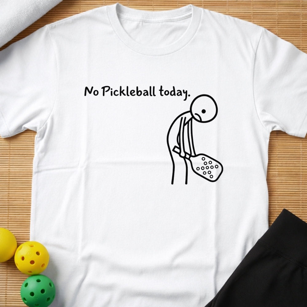 No Pickleball T-Shirt
