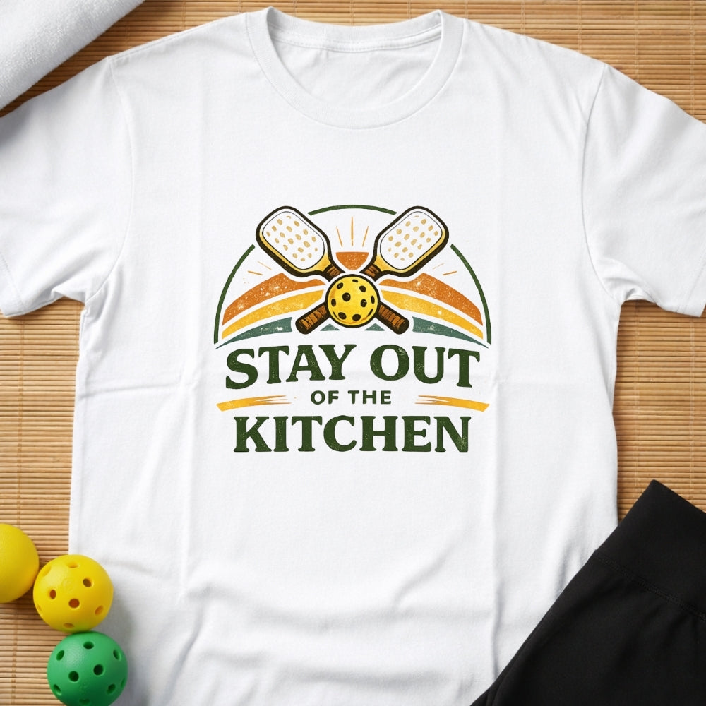 Stay Out Of The Kitchen Pickleball T-Shirt (E)