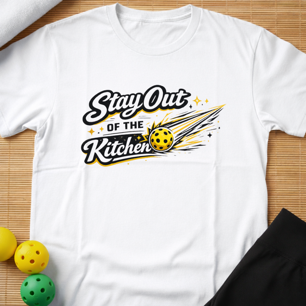 Stay Out Of The Kitchen Pickleball T-Shirt (B)
