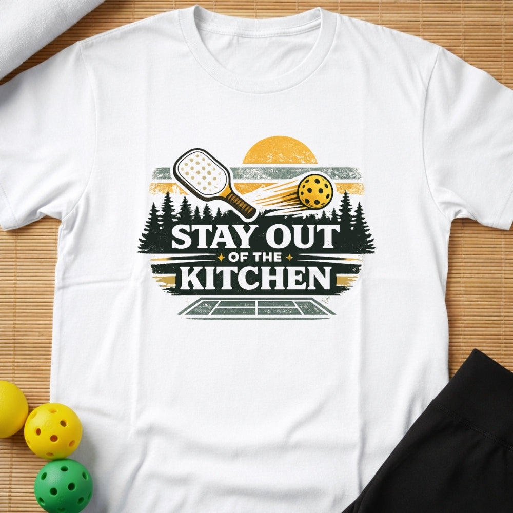 Stay Out Of The Kitchen Pickleball T-Shirt (C)